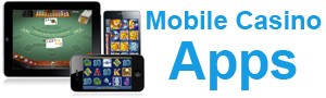 Mobile Casino Apps - Tablet / Smartphone / Handy Online Casinos - Android / iPhone